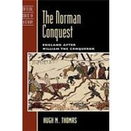 The Norman Conquest England after William the Conqueror