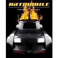 Batmobile Owner's Manual