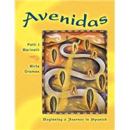 Avenidas Beginning a Journey in Spanish (with Audio CD)