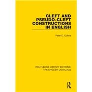 Cleft and Pseudo-Cleft Constructions in English