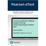 Pearson eText Medical-Surgical Nursing: Clinical Reasoning in Patient Care -- Access Card