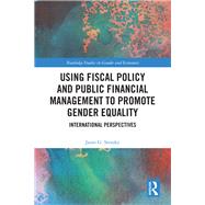 Using Fiscal Policy and Public Financial Management to Promote Gender Equality