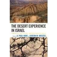 The Desert Experience in Israel Communities, Arts, Science, and Education in the Negev