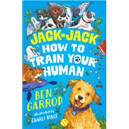 Jack-Jack, How to Train Your Human