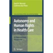 Autonomy and Human Rights in Health Care