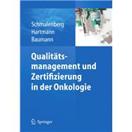 Qualitätsmanagement und Zertifizierung in der Onkologie