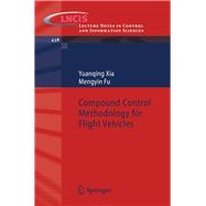 Compound Control Methodology for Flight Vehicles
