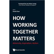 How Working Together Matters