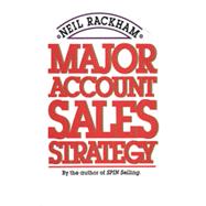 Major Account Sales Strategy, 1st Edition