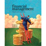 Financial Management: Theory & Practice, 13th Edition