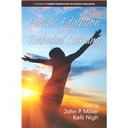 Holistic Education and Embodied Learning