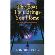 The Boat That Brings You Home
