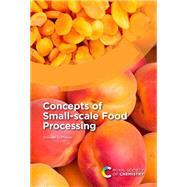 Concepts of Small-scale Food Processing
