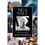 Sea Salt : Memories and Essays