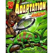 A Journey into Adaptation With Max Axiom, Super Scientist