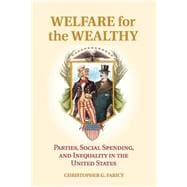 Welfare for the Wealthy
