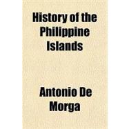 History of the Philippine Islands