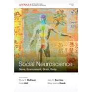 Social Neuroscience Gene, Environment, Brain, Body, Volume 1231