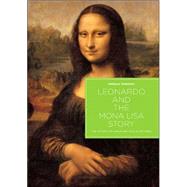 Leonardo And the Mona Lisa Story