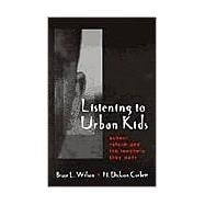 Listening to Urban Kids