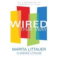 Wired that Way The Comprehensive Personality Plan,9780830738403