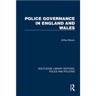 Police Governance in England and Wales