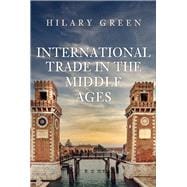 International Trade in the Middle Ages