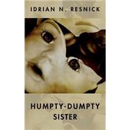 Humpty-dumpty Sister
