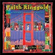 Faith Ringgold, African American Artist 2005 Calendar