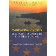 Embracing Cyprus The Path to Unity in the New Europe