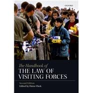 The Handbook of the Law of Visiting Forces