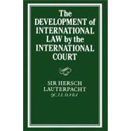 The Development of International Law by the International Court