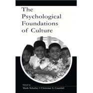 The Psychological Foundations of Culture