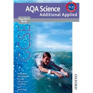 New AQA Science GCSE Additional Applied Science Teacher's Book