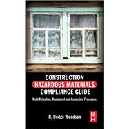 Construction Hazardous Materials Compliance Guide