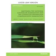 Mastering the National Counselor Exam and the Counselor Preparation Comprehensive Exam, Loose-Leaf Version