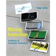 Moving Innovation A History of Computer Animation