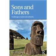 Sons and Fathers: Challenges to paternal authority