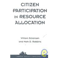 Citizen Participation in Resource Allocation