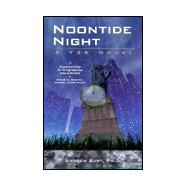 Noontide Night : A Y2K Novel