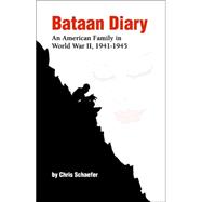 Bataan Diary : An American Family in World War II, 1941-1945