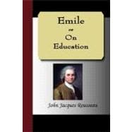 Emile, or on Education