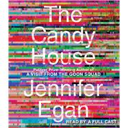 The Candy House A Novel