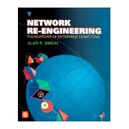 Network Re-Engineering: Foundations of Enterprise Computing
