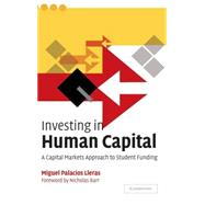 Investing in Human Capital: A Capital Markets Approach to Student Funding