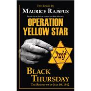 Operation Yellow Star / Black Thursday