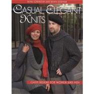 Casual, Elegant Knits : Classy Designs for Women and Men