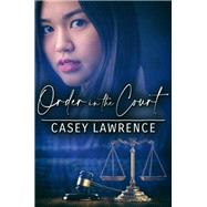 Order in the Court