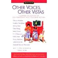 Other Voices, Other Vistas : Short Stories from Africa, China, India, Japan, and Latin America