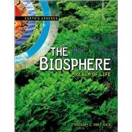 The Biosphere: Realm of Life